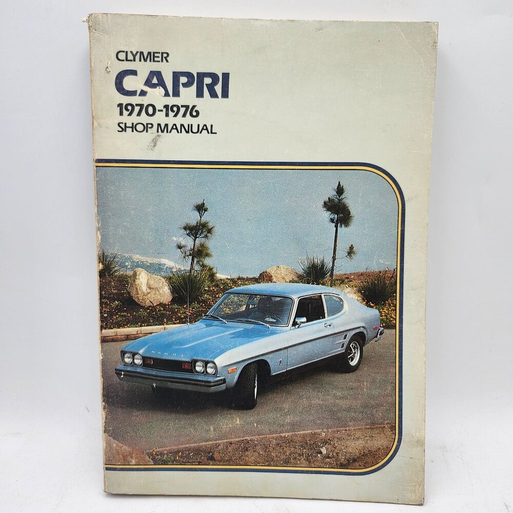 Clymer Mercury Capri 1970 1976 Shop Manual A143 Vintage Repair Guide